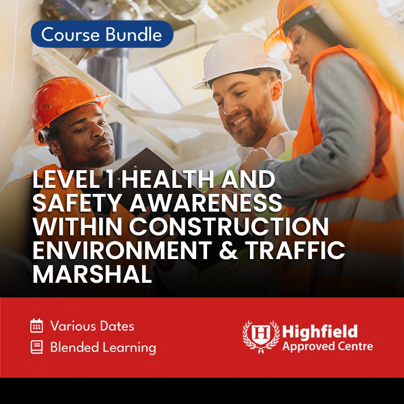 Level 1 Health And Safety Awareness Within Construction Environment & Traffic Marshal, Vehicle Banksman Bundle